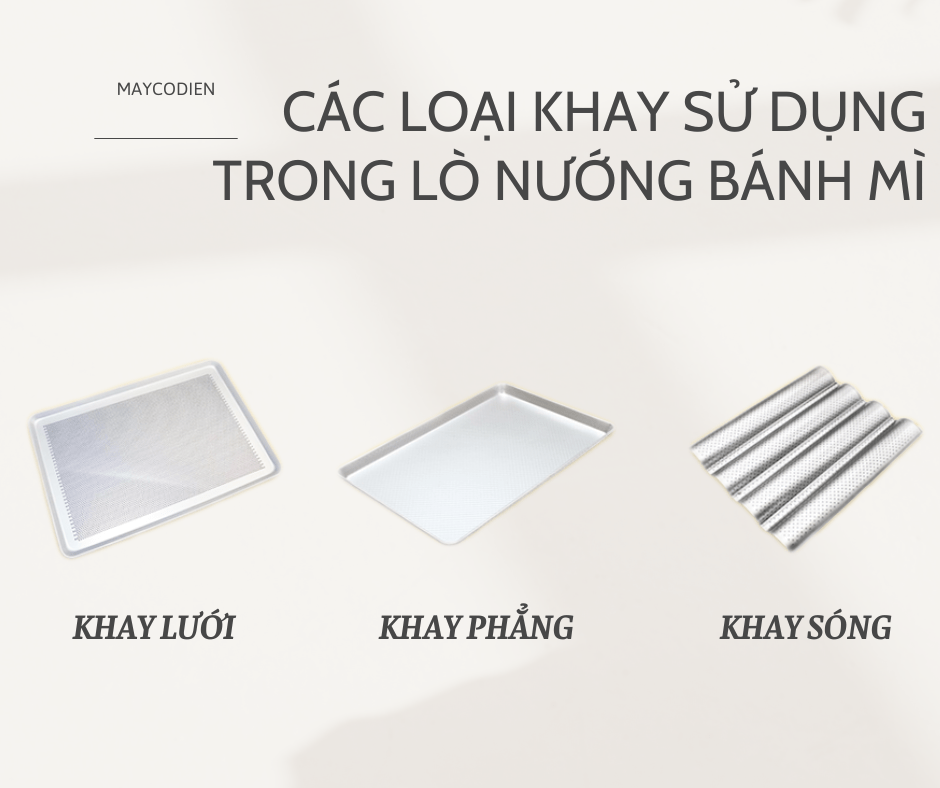 Các loại khay dùng trong lò nướng bánh mì